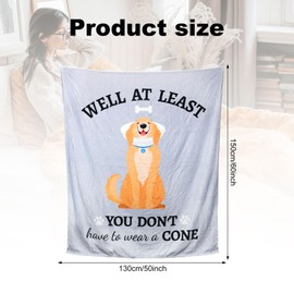 XIHIRCD Get Well Gifts, Get Well Soon Funny Get Well Gifts Surgery Recovery Gifts Blanket Get Well Blanket at Least You Don't Have to Wear A Cone Throw Blankets for Women Men