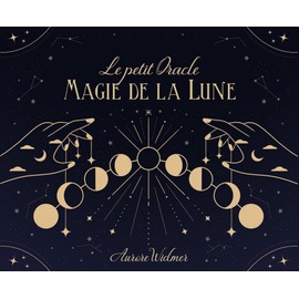 Le petit Oracle Magie de la Lune: Avec 55 cartes