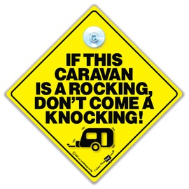 If This Caravan is a Rocking Don't Come a Knocking Car Sign, Suction Cup Car Sign, Baby On Board Sign Style Joke Car Sign for Caravans in Super Bright Yellow and Black 14cm x 14cm