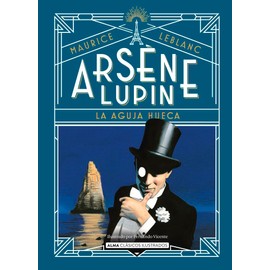 Arsène Lupin: La Aguja Hueca