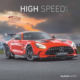 Alpha Edition - High Speed 2025 Brochure Calendar, 30 x 30 cm, Wall Calendar with Space for Notes and Appointments, Pictures of High-Performance Cars, Monthly Overview and Holiday Dates DE/AT/CH