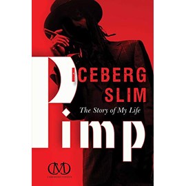(Paperback) [Iceberg Slim] Pimp: The Story of My Life