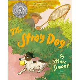 The Stray Dog: A Caldecott Honor Award Winner