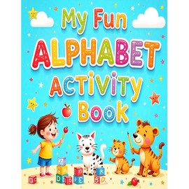 My Fun Alphabet Activity Book
