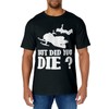 But Did You Die? Funny Snowmobiling Snowmobile Rider Gifts T-Shirt