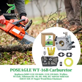 POSEAGLE WT-16B Carburetor Kits for Stihl 028, 028AV, 028 AV Super Wood Boss Chainsaw Replaces Stihl 1118 120 0600, 1118 120 0601, Walbro WT16B, Tillotson HU-40, HU-40B, HU-40D