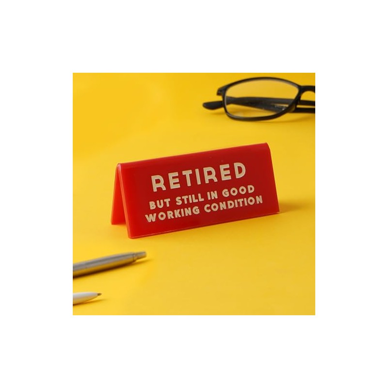 CGB Giftware | Red Acrylic Desk Sign ‘Retired But Still