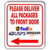 Please Deliver All Packages To Front Door left Arrow Aluminum