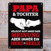 Papa & Tochter, ein Herz und eine Seele Metal Sign