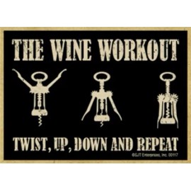 THE WINE WORKOUT Twist Up Down Repeat Funny Kitchen Fridge Magnet 2.5"x3.5" A21