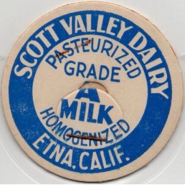 Milk Bottle Cap - Scott Valley Dairy - Etna, California -PASTEURIZED HOMOGENIZED