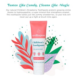 Wellnesse Children’s Toothpaste - Fluoride Free Natural Flavored Toothpaste for Kids and Toddlers - Strawberry - 1 Tube, 4 oz - Made with Hydroxyapatite, Calcium Carbonate, and Aloe Vera