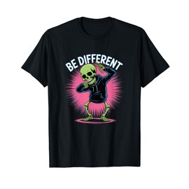 Be different Geschenk – Lustiges Dabbing Skelett Tanzen T-Shirt