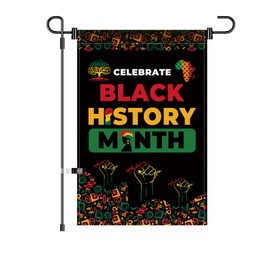 Celebrate Black History Month Garden Flag 12x18 Inch Double Sided