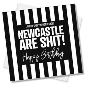 Punkcards - Newcastle United Birthday Card - Funny Football Birthday Card - Football Greeting Card - From Sunderland or Middlesbrough FC