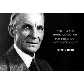 Henry Ford Inspirational Quote: Whether you think you can (13x19 Unframed Poster) | Photo Picture Poster Framed Famous Motivational Quotes