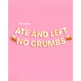 xo, Fetti Ate + Left No Crumbs Banner - Gold Foil, 5.5 Ft. | Thanksgiving Dinner Decoration, Pumpkin Pie Garland, Friendsgiving Party Sign, Fall Photoshoot Backdrop