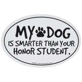 Prismatix Decal Cat and Dog Magnets, My Dog is Smarter Than Honor Student