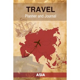 TRAVEL Planner and Journal: 75 pages to plan, organize and record your perfect holiday or vacation. Daily diary with prompts to write your favorite ... gift and keepsake for any World Traveler.