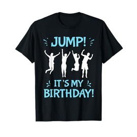 Kids Jump It's Birthday Trampoline Birthday Party T-Shirt T-Shirt