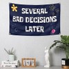  Several Bad Decisions Later Flag 3x5 Ft Cool Funny