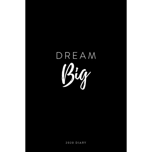 2020 Diary; Dream Big: UK Week to View Schedule Planner,