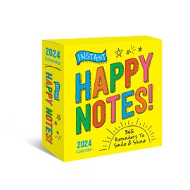 2024 Instant Happy Notes Boxed Calendar: 365 Reminders to Smile and Shine! (Daily Motivational Desk Gift)