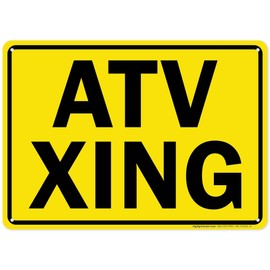Atv Xing Sign, 10x14 Inches, Rust Free .040 Aluminum, Fade Resistant, Made in USA by My Sign Center