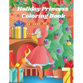 Holiday Princess Coloring Book