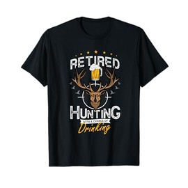 Deer Hunt for Hunter Retirement and Retirement Hunter 2022 T-Shirt
