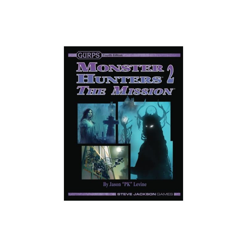 GURPS Monster Hunters 2: The Mission