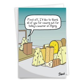NobleWorks Hysterical Birthday Greeting Card with 5 x 7 Inch Envelope (1 Card) BdayCheese Aging C10299BDG