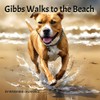 Gibbs Walks to the Beach