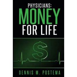 Physicians: Money For Life