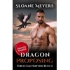 Dragon Proposing: (Deutsche Ausgabe) Ein Gestaltwandler-Roman