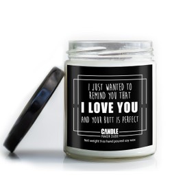 Candle Maker Dude I Love You and Your Butt is Perfect Candle - Funny Gift For Wife, Girlfriend, Boyfriend, Husband - Birthday, Anniversary, Christmas, Valentine's Gift Ideas