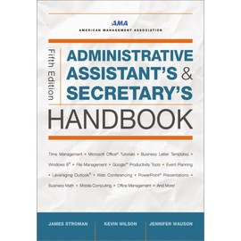 Administrative Assistant's and Secretary's Handbook