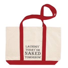 Canvas Shopping Tote Bag Laundry Today Or Naked Tomorrow Funny & Novelty Humor Do Your Laundry Beach Bags for Women Sarcastic Gifts Red Design Only