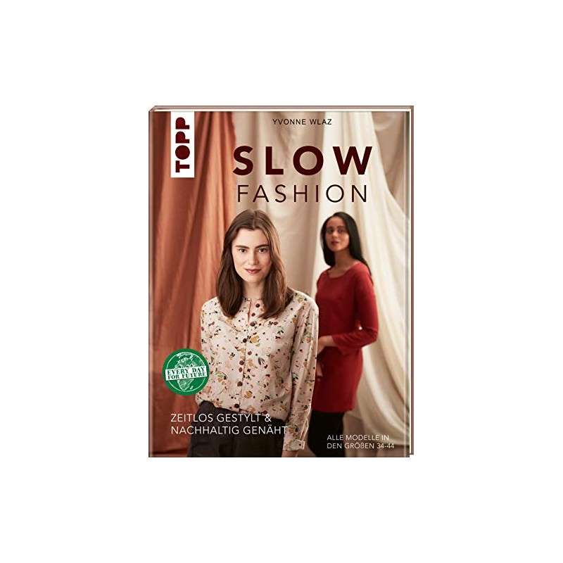 Slow Fashion: Zeitlos gestylt & nachhaltig genäht. In den Größen