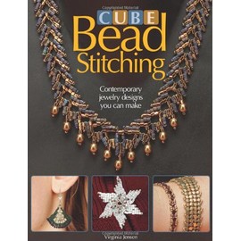 Cube Bead Stitching: Contemporary Jewelry Designs You Can Make