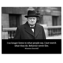 Winston Churchill- Quotes Wall Art-"Watch What People Do-Behavior Never Lies"- 10 x 8" Wall Print Art-Ready to Frame. Retro Home-Office-Library Décor. Perfect Gift for Insight & Inspiration.