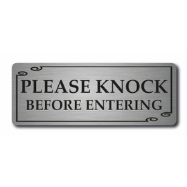 Please knock Before Entering Metal Sign 20cmx 7.5cm (Brushed Silver)