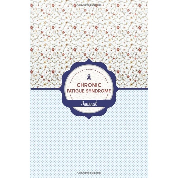 Chronic Fatigue Syndrome Journal: Chronic Fatigue Syndrome CFS Management Journal
