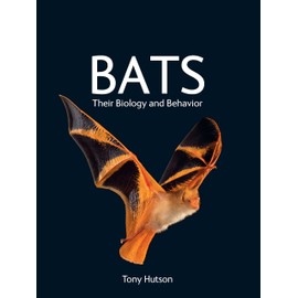 Bats: Their Biology and Behavior