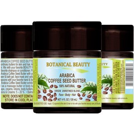 ARABICA COFFEE SEED BUTTER 100 % Natural / 100% PURE BOTANICALS. VIRGIN/ UNREFINED BLEND. Cold Pressed. 4 Fl.oz.- 120 ml. For Skin, Hair and Nail Care. "One of the best butters to reduce wrinkles, puffiness, dark circles. Powerful Anti-Cellulite."
