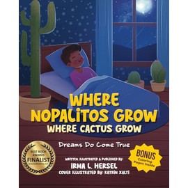 Where Nopalitos Grow: Where Cactus Grow