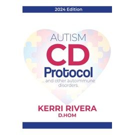 AUTISM CD Protocol...and other autoimmune disorders