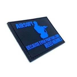 Airsoft Because Even Paintballers Need Heroes Blue Airsoft PVC Patch