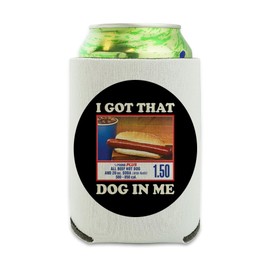 Graphics & More I Got That Dog In Me Can Cooler - Drink Sleeve Hugger Collapsible Insulator - Beverage Insulated Holder