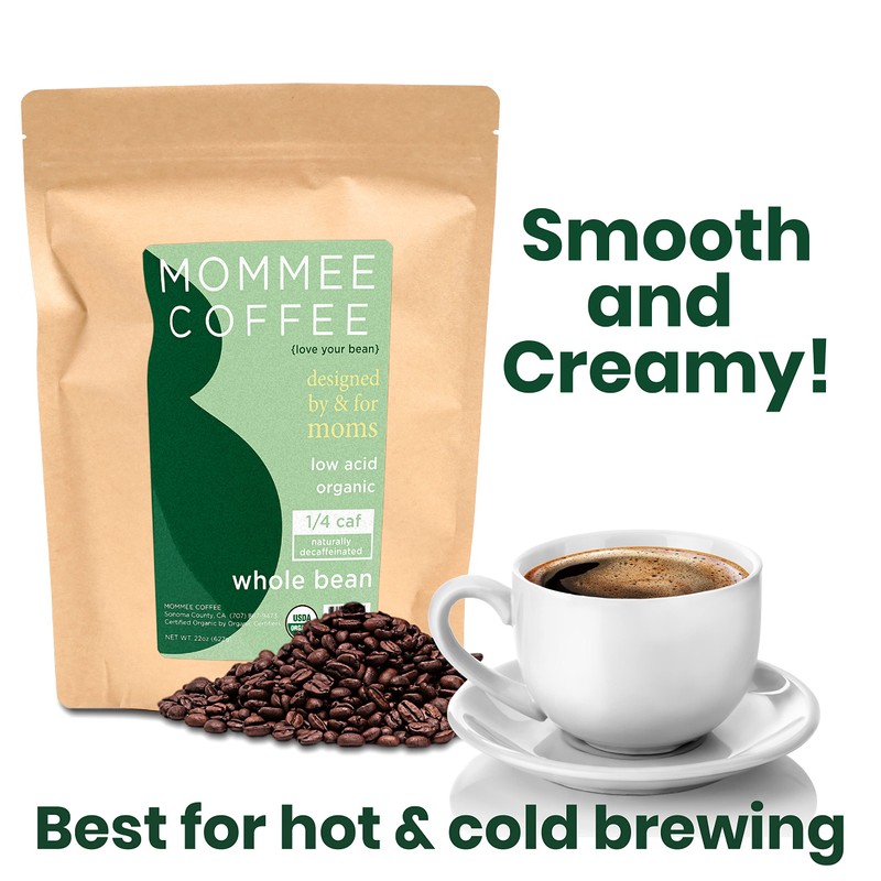 Mommee Coffee - Quarter Caf | Low Acid, Organic, Fair